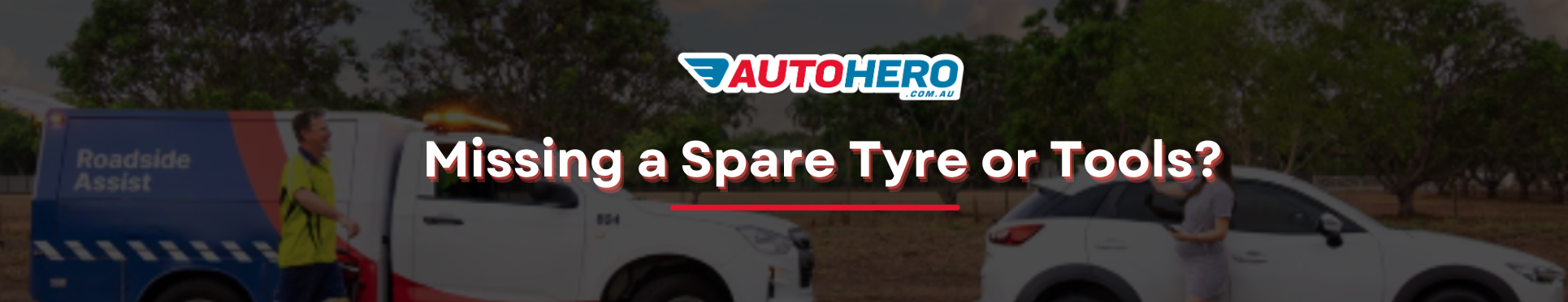 Missing a Spare Tyre or Tools? Auto Hero Roadside Assistance Has You Covered Across Sydney!
